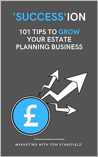 Success-ion - 101 Tips to grow your estate planning business book front cover