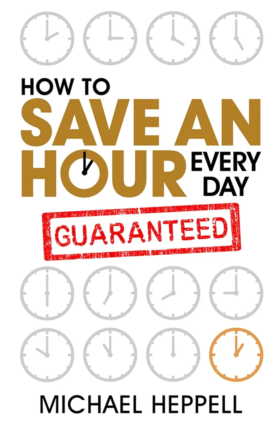 679a4b46f8ddad7b465339f9_How-to-Save-an-Hour-Every-Day-Guaranteed-front-cover